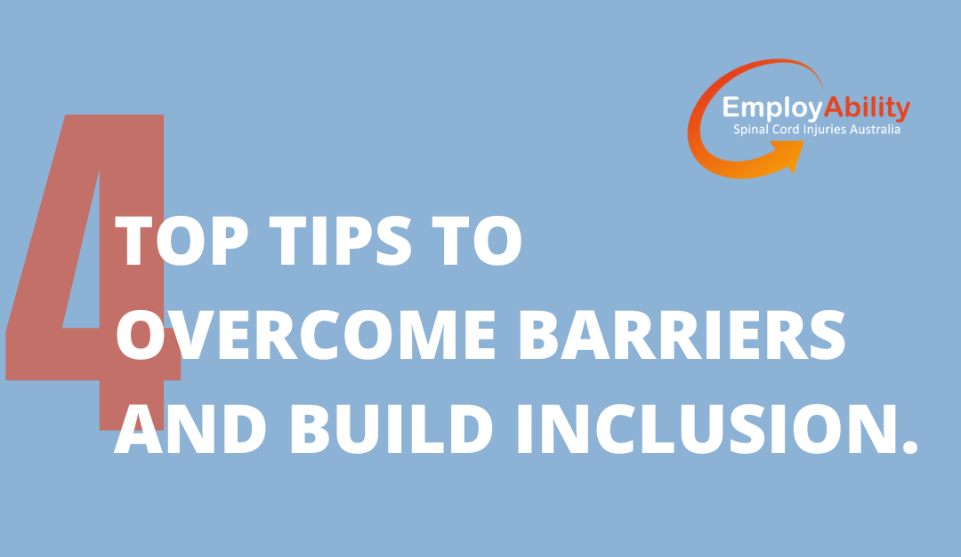 Our 4 top tips to overcome barriers and build inclusion